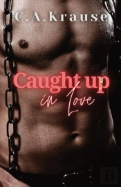 Caught Up In Love