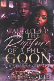 Caught Up In The Rapture Of A Philly Goon