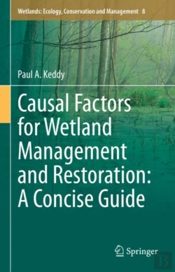 Bertrand.pt - Causal Factors For Wetland Management And Restoration: A Concise Guide
