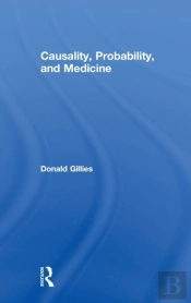 Causality, Probability, And Medicine
