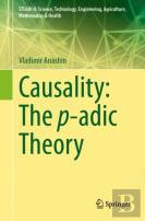 Causality: The P-Adic Theory