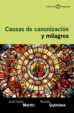 Bertrand.pt - Causas De Canonización Y Milagros