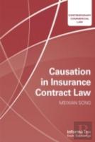 Causation In Insurance Contract Law