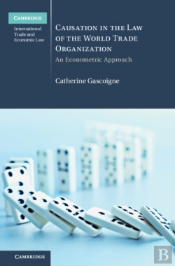 Bertrand.pt - Causation In The Law Of The World Trade Organization