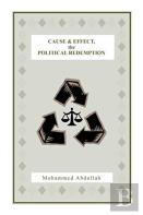 Cause And Effect, The Political Redemption