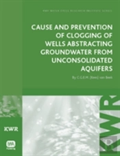 Cause And Prevention Of Clogging Of Wells Abstracting Groundwater From Unconsolidated Aquifers