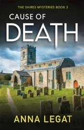 Cause Of Death: The Shires Mysteries 3