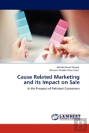 Cause Related Marketing And Its Impact On Sale