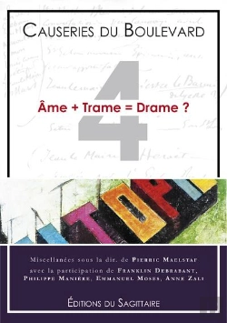 Bertrand.pt - Causeries Du Boulevard 2010 - Ame + Trame = Drame ?
