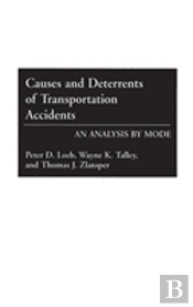 Causes And Deterrents Of Transportation Accidents