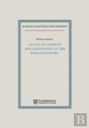 Causes Of Growth And Stagnation In The World Economy