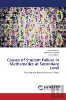 Causes Of Student Failure In Mathematics At Secondary Level