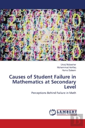 Causes Of Student Failure In Mathematics At Secondary Level