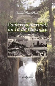Cauterets Thermal, Au Fil De L'Histoire