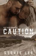 Caution