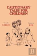 Cautionary Tales For Children