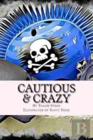 Cautious & Crazy