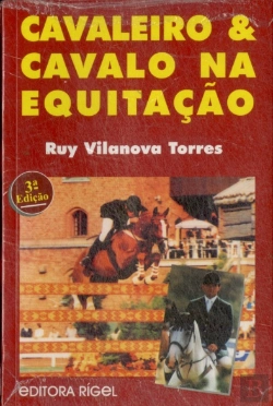 Bertrand.pt - Cavaleiro & Cavalo Na Equitação (3.ª Ed.)