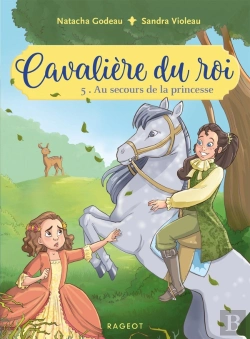 Bertrand.pt - Cavalière Du Roi Tome 5 : Au Secours De La Princesse