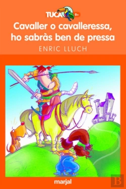 Bertrand.pt - Cavaller O Cavalleressa Ho Sabràs Ben De Pressa