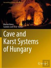 Cave And Karst Systems Of Hungary