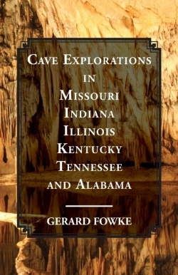 Bertrand.pt - Cave Explorations In Missouri, Indiana, Illinois, Kentucky, Tennessee, And Alabama