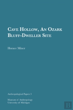 Bertrand.pt - Cave Hollow, An Ozark Bluff-Dweller Site