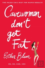 Cave Women Don'T Get Fat
