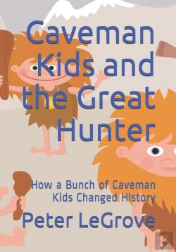 Bertrand.pt - Caveman Kids And The Great Hunter
