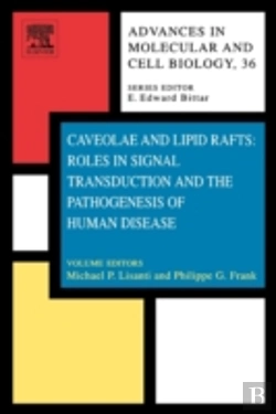 Bertrand.pt - Caveolae And Lipid Rafts: Roles In Signal Transduction And The Pathogenesis Of Human Disease