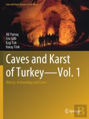 Caves And Karst Of Turkey - Vol. 1