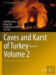 Caves And Karst Of Turkey - Volume 2