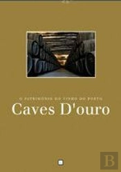 Caves D'Ouro