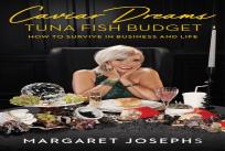 Caviar Dreams, Tuna Fish Budget