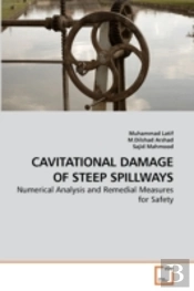 Cavitational Damage Of Steep Spillways