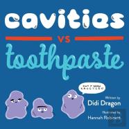 Cavities Vs. Toothpaste