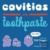 Cavities Vs. Toothpaste