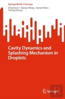 Cavity Dynamics And Splashing Mechanism In Droplets