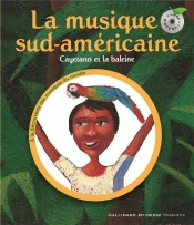 Cayetano Et La Baleine ; La Musique Sud-Américaine