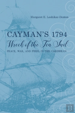 Bertrand.pt - Cayman'S 1794 Wreck Of The Ten Sail