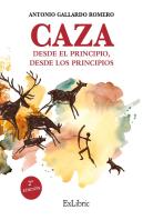 Caza. Desde El Principio, Desde Los Principios