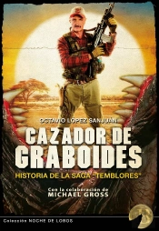 Cazador De Graboides Historia De La Saga Temblores