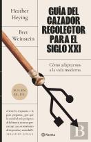 Cazador Recolector En El Siglo Xxi