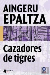 Cazadores De Tigres