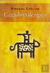 Cazadores De Tigres