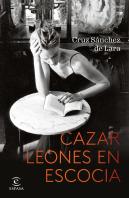 Cazar Leones En Escocia