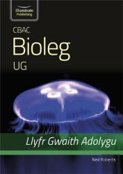 Cbac Bioleg Ug Llyfr Gwaith Adolygu (Wjec Biology For As Level - Revision Workbook)