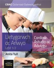 Cbac Dyfarniad Galwedigaethol Lletygarwch Ac Arlwyo Lefel 1/2 Canllaw Astudio Ac Adolygu (Wjec Hospitality & Catering Level 1/2 Study & Revision Guide)