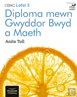 Bertrand.pt - Cbac Lefel 3 Diploma Mewn Gwyddor Bwyd A Maeth (Wjec Level 3 Diploma In Food Science And Nutrition)