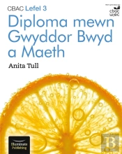 Cbac Lefel 3 Diploma Mewn Gwyddor Bwyd A Maeth (Wjec Level 3 Diploma In Food Science And Nutrition)